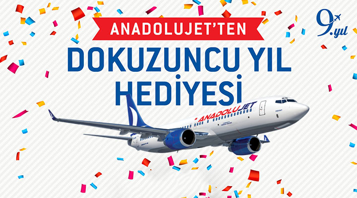 Anadolujet 9. Yaşını Kampanya İle Kutluyor