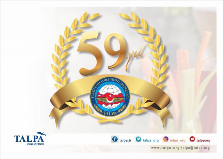 Türkiye Havayolu Pilotları Derneği (TALPA) bugün kuruluşunun 59.Yılını kutladı