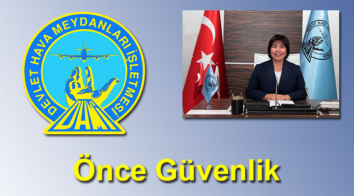 DHMİ’de Önce Güvenlik Geliyor