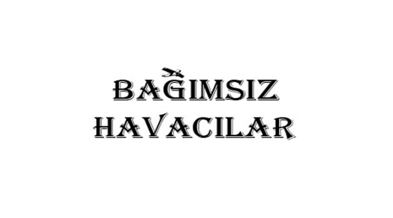  Bağımsız Havacılar 6 Yaşında