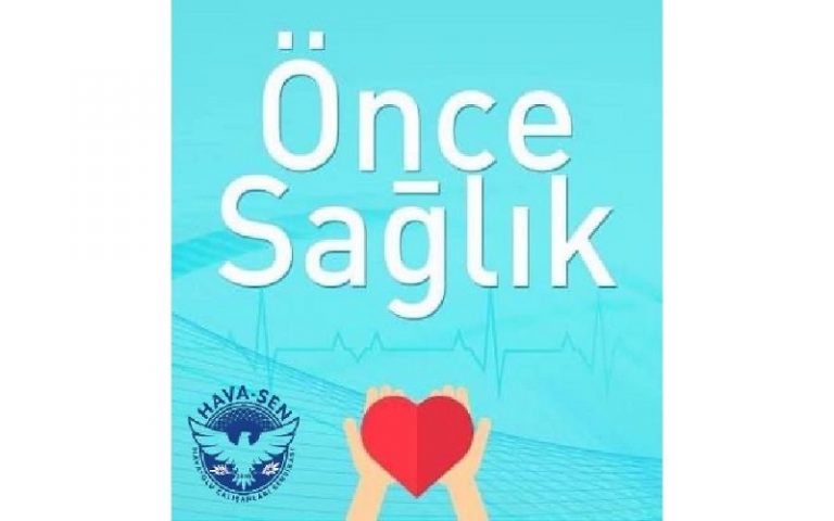 HAVA-SEN’den THY’ye çağrı: ” Önce sağlık… Sağlığıma dokunma!”