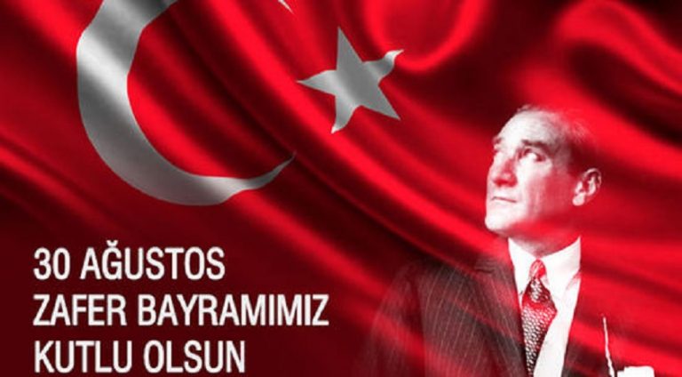 30 Ağustos Zafer Bayramı kutlu olsun