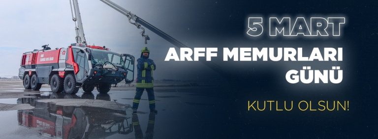 DHMİ Genel Müdürü Hüseyin Keskin’den, “5 Mart ARFF Memurları Günü” mesajı