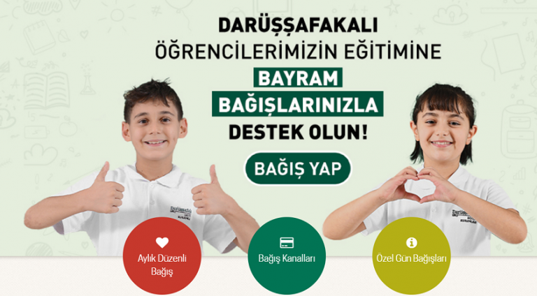 BAYRAM BAĞIŞINIZ DARÜŞŞAFAKA’ya!