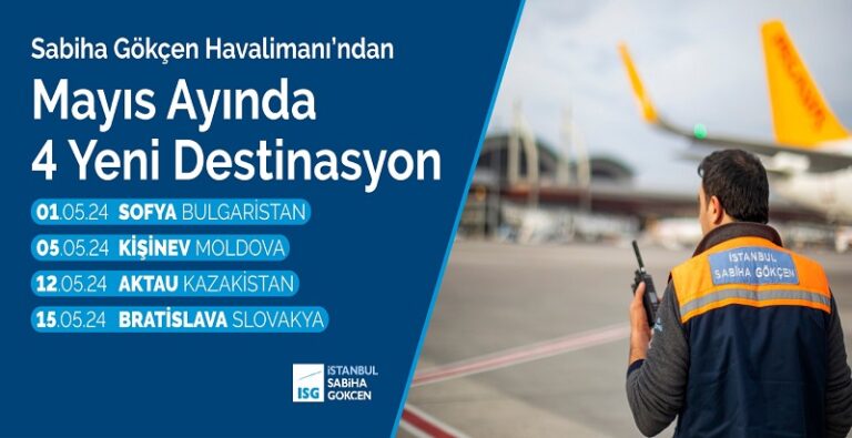 Sabiha Gökçen Havalimanı’ndan Mayıs Ayında 4 Yeni Destinasyon