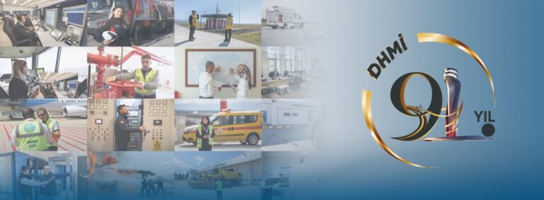Devlet Hava Meydanları İşletmesi (DHMİ) 91’inci yaşını kutluyor