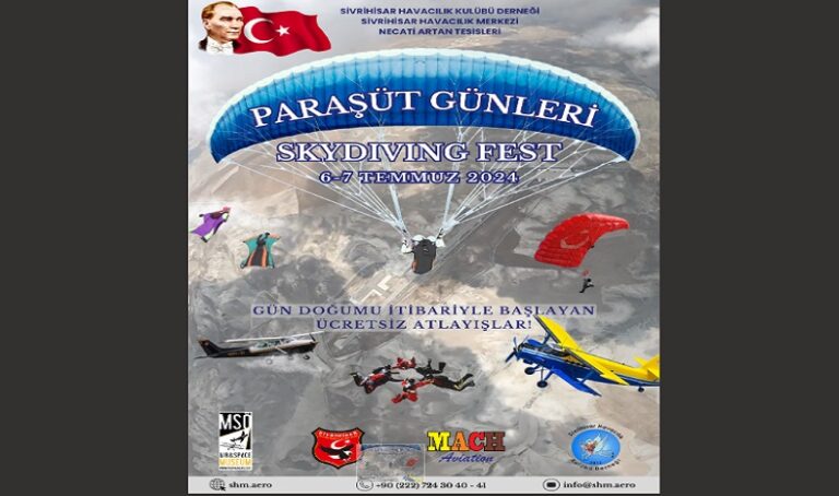 Sivrihisar Havacılık Merkezi (S.H.M) Necati Artan Tesisleri’nde, “SKYDIVING FEST Paraşüt Günleri” Başlıyor