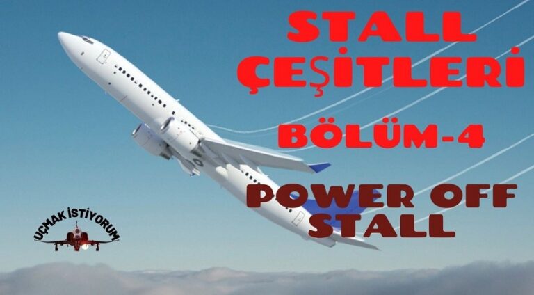 Power-Off Stall ve Secondary Stall