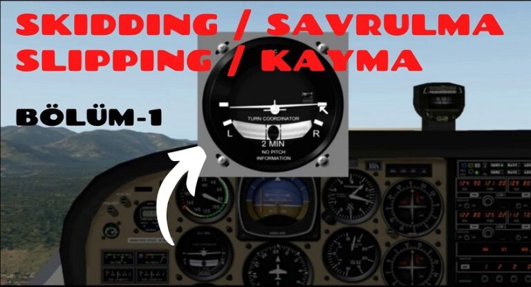 Kayma ve Savrulma’yı (Slipping ve Skidding) Takiben Meydana Gelen Stall Nasıl Önlenir?