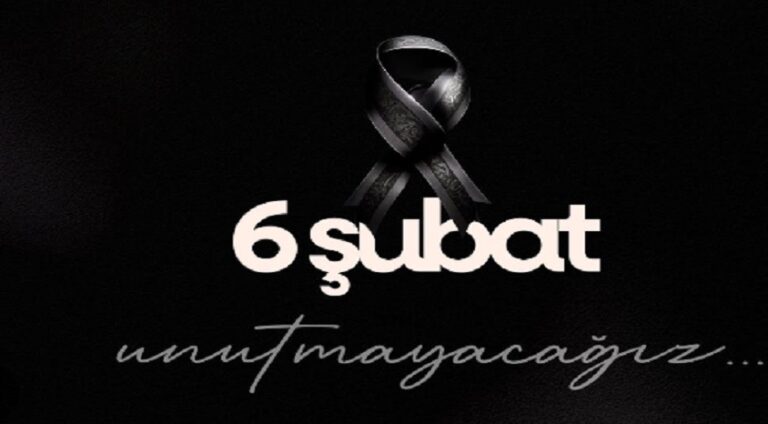 6 Şubat 2023, Unutmadık. Unutmayacağız