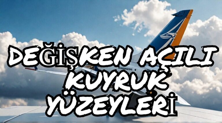Uçuş Dinamiklerinde Trim Sistemleri