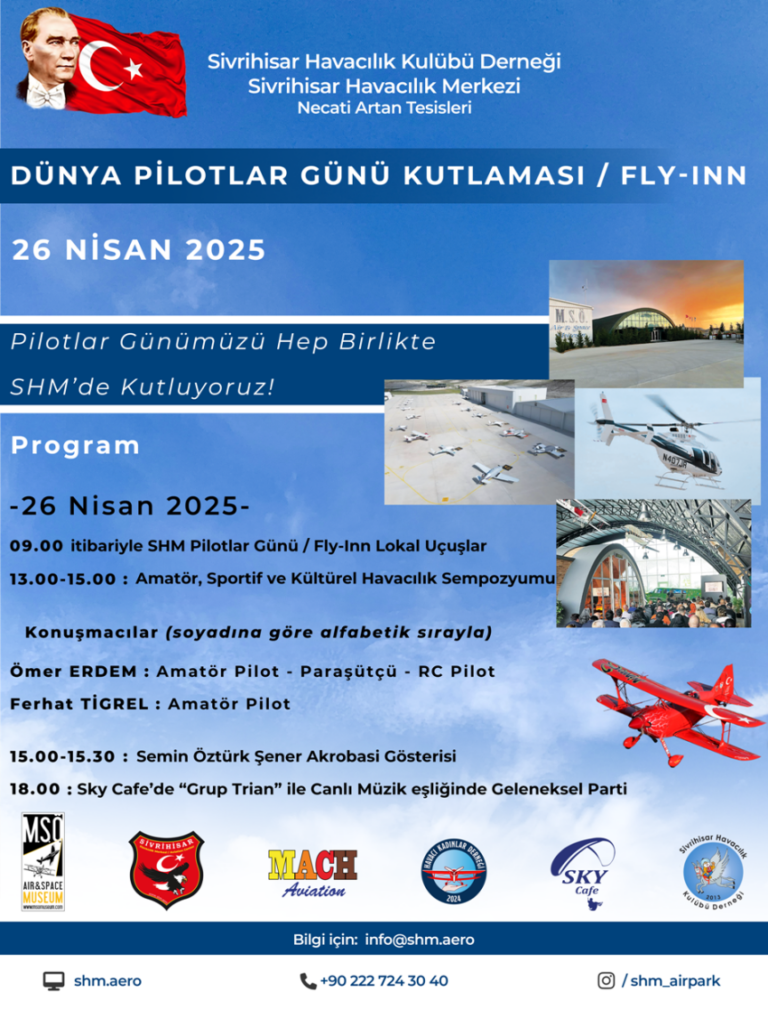 Sivrihisar Havacılık Merkezi: “DÜNYA PİLOTLAR GÜNÜ KUTLAMASI / FLY-INN” etkinliği yarın kutlanıyor