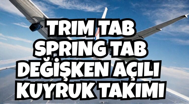 Uçak Trim Tab Sistemleri