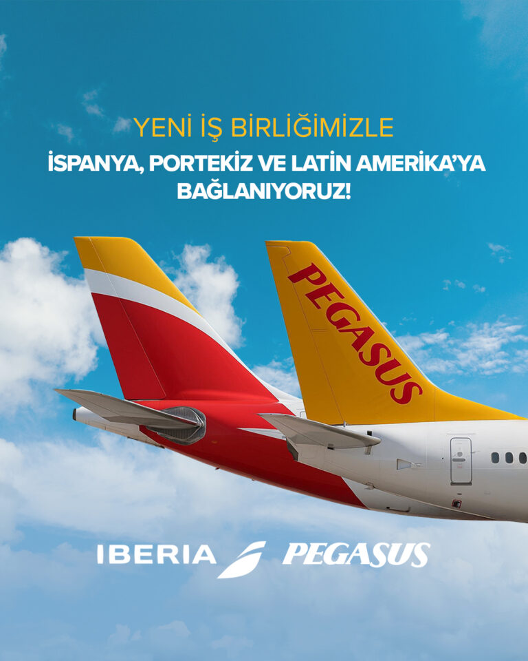 Türkiye’nin dijital havayolu Pegasus – İberia iş birliğiyle Latin Amerika daha yakın