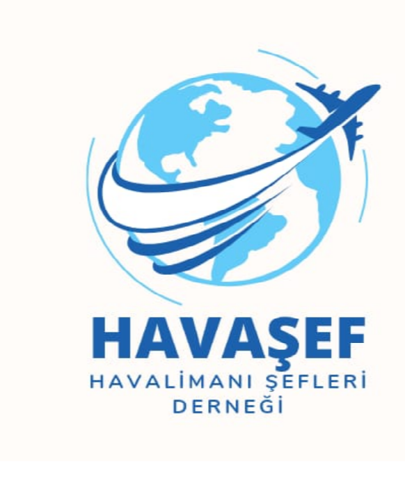 Havalimanı Şefleri Derneği (HAVAŞEF) Resmen Kuruldu