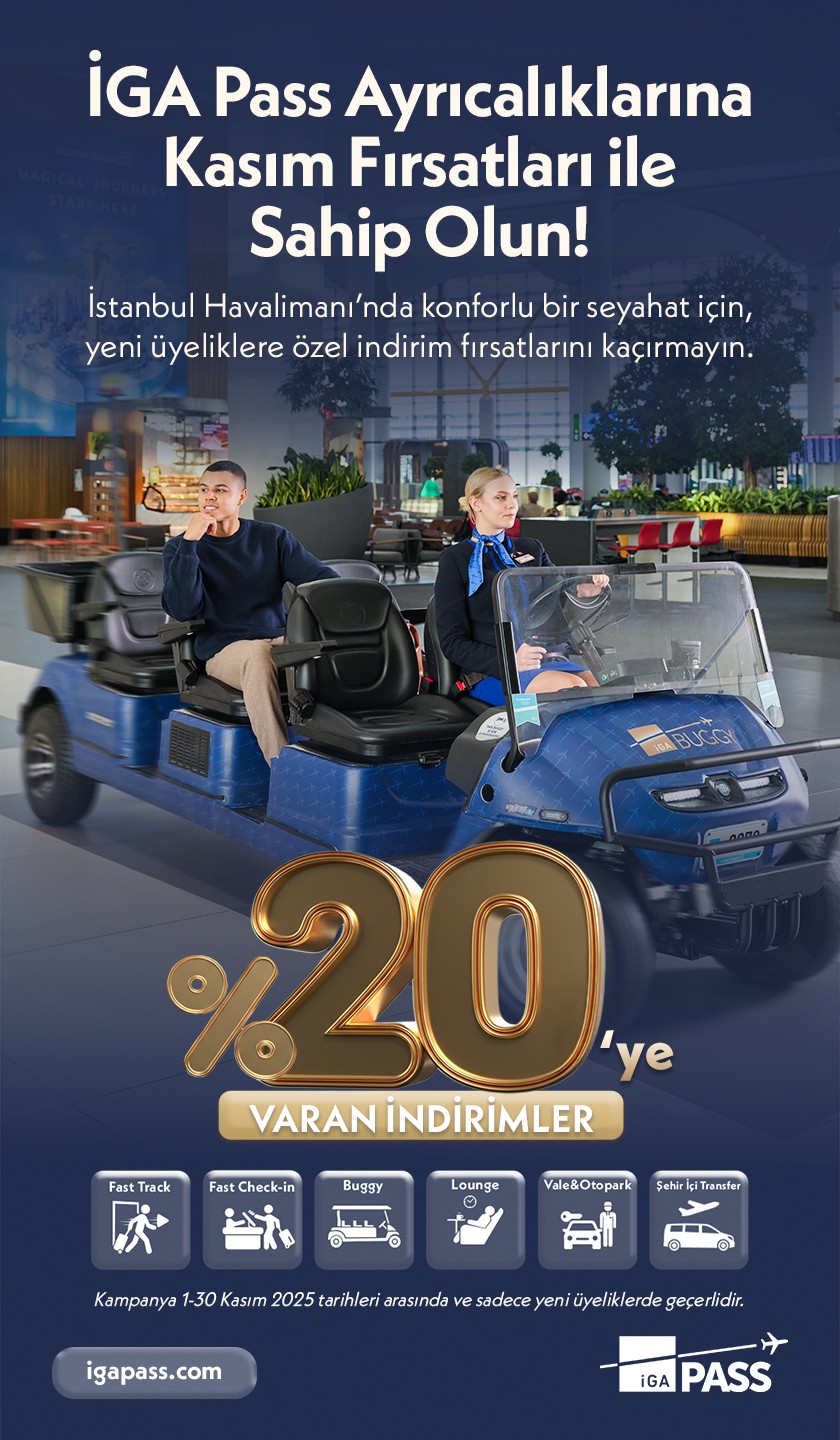 İGA Pass Kasım Dönemi Kampanyası – Yıllık Paketlerde %20’ye varan İndirim Fırsatı!