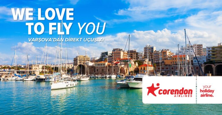 Corendon Airlines’tan Varşova–Heraklion Uçuşları: Yaz Sezonu için Yeni Hat