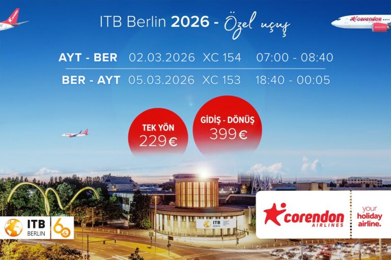 Corendon Airlines’tan ITB Berlin 2026’ya özel Antalya–Berlin uçuşu