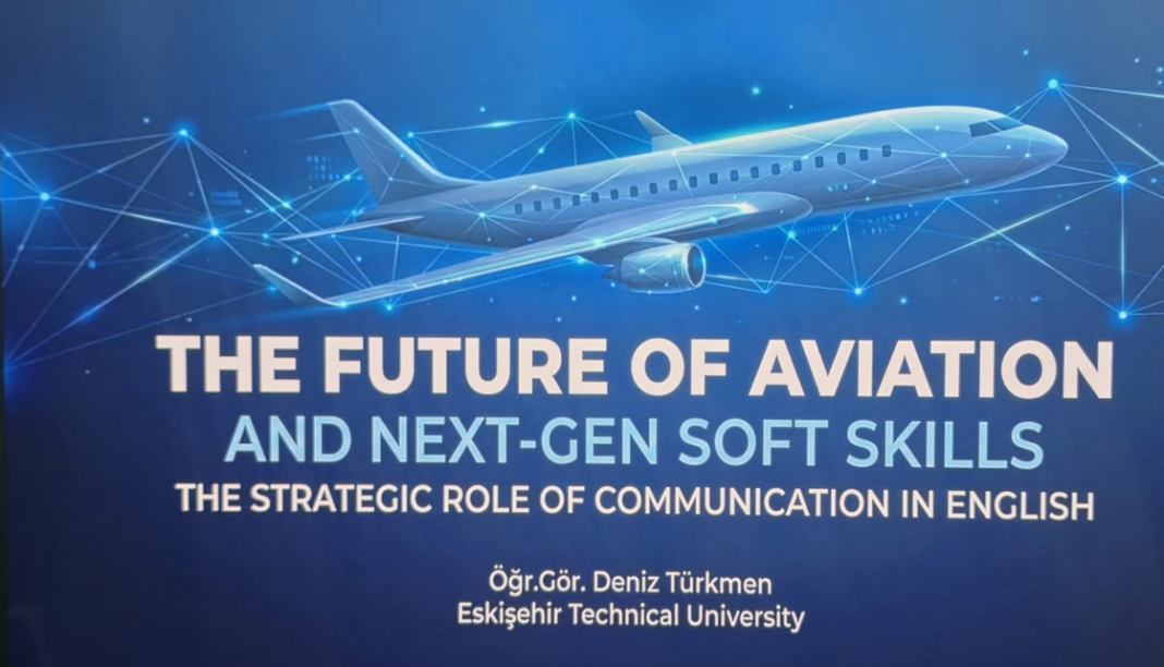 Dalaman Sivil Havacılık Meslek Yüksekokulu Öğrencileriyle Havacılıkta İnsan, İletişim ve Dil Yeterliliği Üzerine Söyleşi