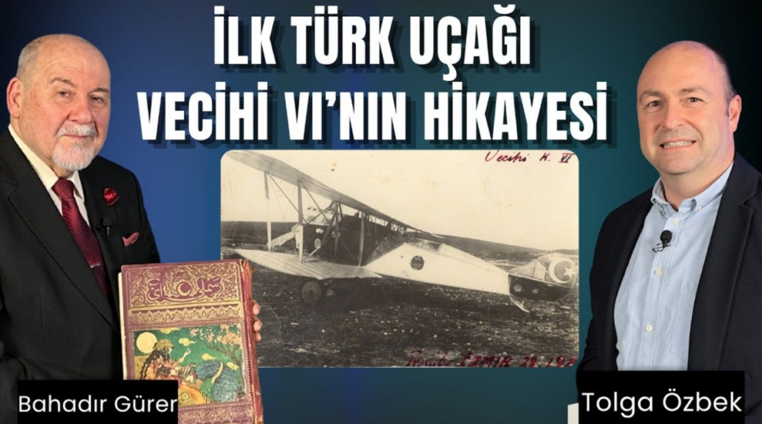 TVHMD Başkanı Bahadır Gürer, ilk Türk uçağı Vecihi KVI’nın hikayesini Tolga Özbek’e anlattı