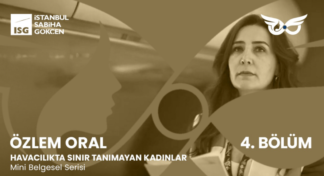 “Havacılıkta Sınır Tanımayan Kadınlar” 4. Bölümde uçuş emniyetinin görünmeyen kahramanı Özlem Oral’ı ağırladı “Havacılıkta Sınır Tanımayan Kadınlar” 4. Bölümde uçuş emniyetinin görünmeyen kahramanı Özlem Oral’ı ağırladı