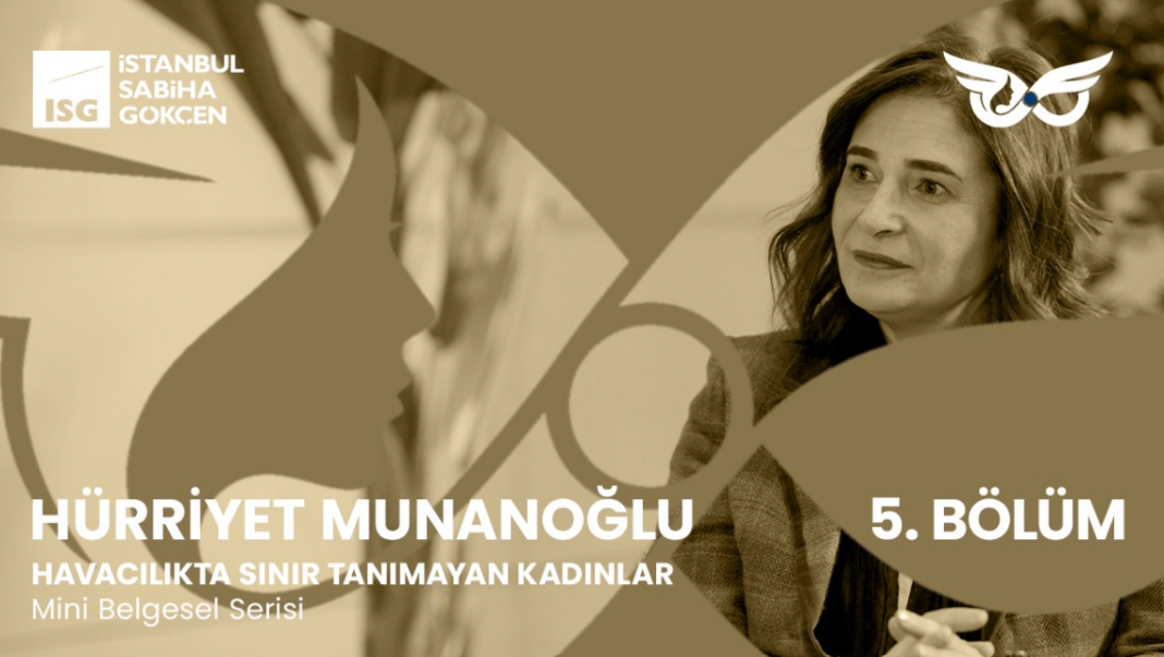 Hürriyet Munanoğlu: “Mesleklerin cinsiyeti yoktur, önemli olan cesaretle yoluna devam edebilmektir”