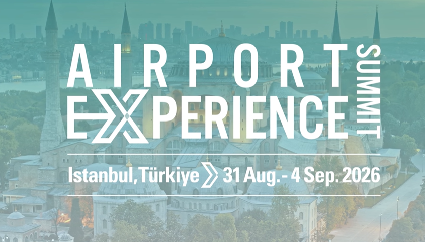 ACI World – Airport Experience Summit 2026, İstanbul’da gerçekleştirilecek